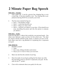  minute paper bag speech 2 minute paper bag speech the bag outside 1 a paper bag it can be a grocery bag shopping bag or even a lunch bag