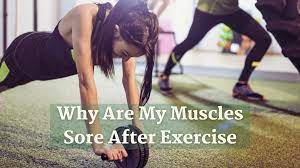 muscle sore after exercise should i