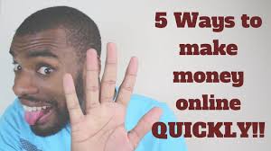 Check spelling or type a new query. How To Make Money Online Fast 5 Ways To Make Money Online Quick Youtube