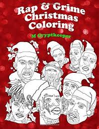 695 x 1024 jpeg 112 кб. Rap Grime Christmas Coloring Book Adult Coloring Book Featuring Asap Rocky Childish Gambino Gucci Mane