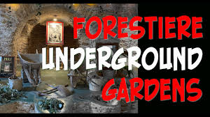 forestiere underground gardens