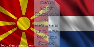 И теперь, спустя год, его можно будет не только посмотреть, но и сделать это в людном месте. How To Watch North Macedonia Vs Netherland Uefa Euro 2020 Live