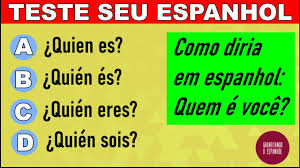 teste seu conhecimento espanhol para