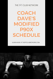 coach dave s modified p90x schedule