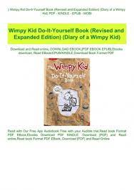 Do it yourself book pdf. Download Pdf Wimpy Kid Do It Yourself Book Revised And Expanded Edition Diary Of A Wimpy Kid Pdf Kindle Epub Mobi
