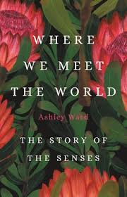story of the senses by ashley ward