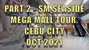 sm seaside mega mall tour cebu city