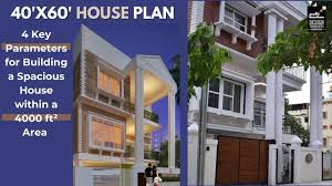 40x60 House Plan 4 Key Parameters For