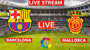 Barcelona vs Mallorca Live Stream Spain ...