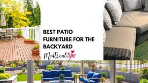 Best Patio Furniture For The Backyard