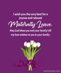 100 maternity leave messages wishes