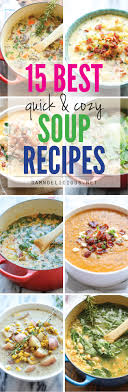 15 best quick and cozy soup recipes