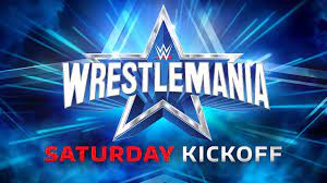 WrestleMania Saturday Kickoff: April 2 ...