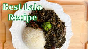 best lalo recipe easy lalo recipe