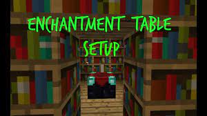 minecraft enchantment table set up