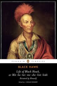 Life of Black Hawk, or Ma-ka-tai-me-she-kia-kiak by Black Hawk: 9780143105398 | PenguinRandomHouse.com: Books