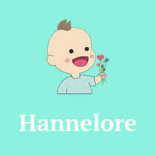 German mountaineer hannelore schmatz loved to climb. Name Hannelore Origin Meaning Pronunciation Of The Name Hannelore Charliesnames Your Baby Name App