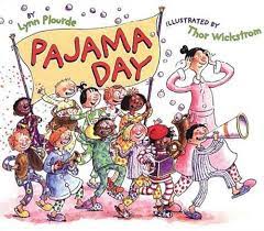Pajama Day: Plourde, Lynn, Wickstrom, Thor: 9780525473558: Amazon.com: Books