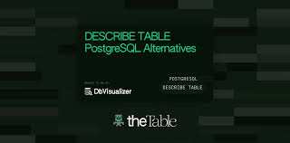how to describe a table in postgresql