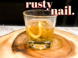 rusty nail tail the perfect scotch