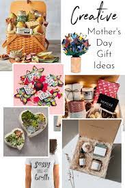 creative mother s day gift ideas for