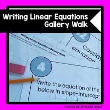 Writing Linear Equations Gallery Walk