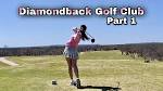 Course Vlog: Diamondback Golf Club, Abilene - YouTube