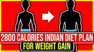 2800 calories t plan for weight gain