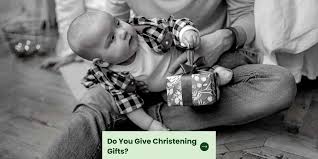 do you give christening gifts baba me