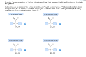 Let's now look at a more accurate fischer projection drawing. Draw The Fischer Projections Of The Four Chegg Com