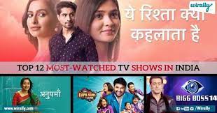top 12 most watched tv shows in india