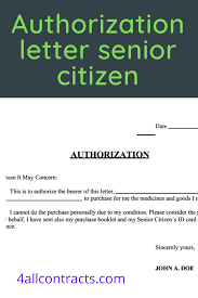 It's a very important document if the primary caregiver is out of town or otherwise not available to authorize treatment. Authorization Letter For Senior Citizen In The Philippines In 2021 Lettering Rental Agreement Templates Senior Citizen