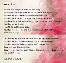 your lips your lips poem by emokid beyond