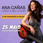 Ana Cañas Canta Belchior - Aracaju - Teatro Tobias...