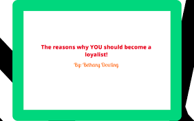 Why You Should Be A Loyalist gambar png