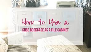 a cube bookcase as a file cabinet