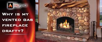 Why Is My Vented Gas Fireplace Drafty