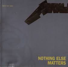 So close, no matter how far. Metallica Nothing Else Matters 1992 Cd Discogs