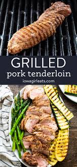 grilled pork tenderloin fork tender
