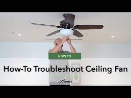 how to troubleshoot your ceiling fan
