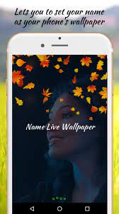 Name Live Wallpaper for Android - APK ...