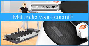 a mat under your treadmill 3g cardio