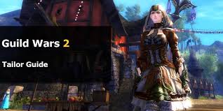 Current 'optimal' farming methods involve hours of braindead gameplay to accumulate a decent amount of gold, however. Guild Wars 2 Tailor Guide Get Dressed To Kill Mmo Auctions