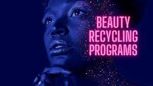 beauty recycling programs makeup