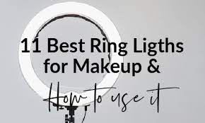 top 11 best ring lights for makeup in