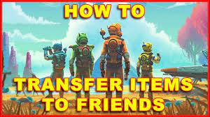 Now with massively expanded multiplayer. No Man S Sky How To Give Items To Friends Other Players No Man S Sky Next Youtube