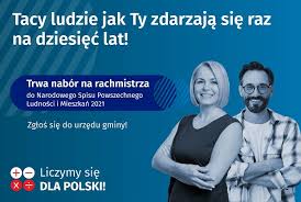 Udział w spisie jest obowiązkowy dla wszystkich osób zamieszkujących terytorium polski, w tym cudzoziemców. Do 9 Lutego Br Urzedy Gmin Prowadza Nabor Na Rachmistrzow Spisowych Narodowy Spis Powszechny Ludnosci I Mieszkan 2021