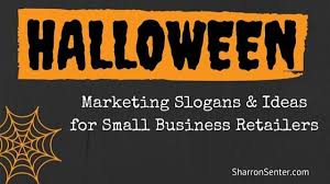 halloween marketing slogans and ideas