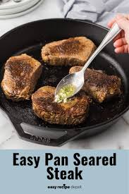 easy pan seared sirloin steak easy