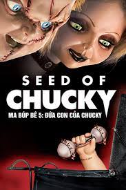 Ma Búp Bê 5: Đứa Con Của Chucky - Seed Of Chucky